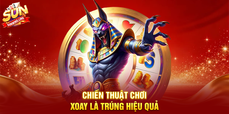 Khám Phá Xoay Là Trúng Và Cơ Hội Thắng Lớn Trên Sunwin 3 Chiến Thuật Chơi Xoay Là Trúng Hiệu Quả